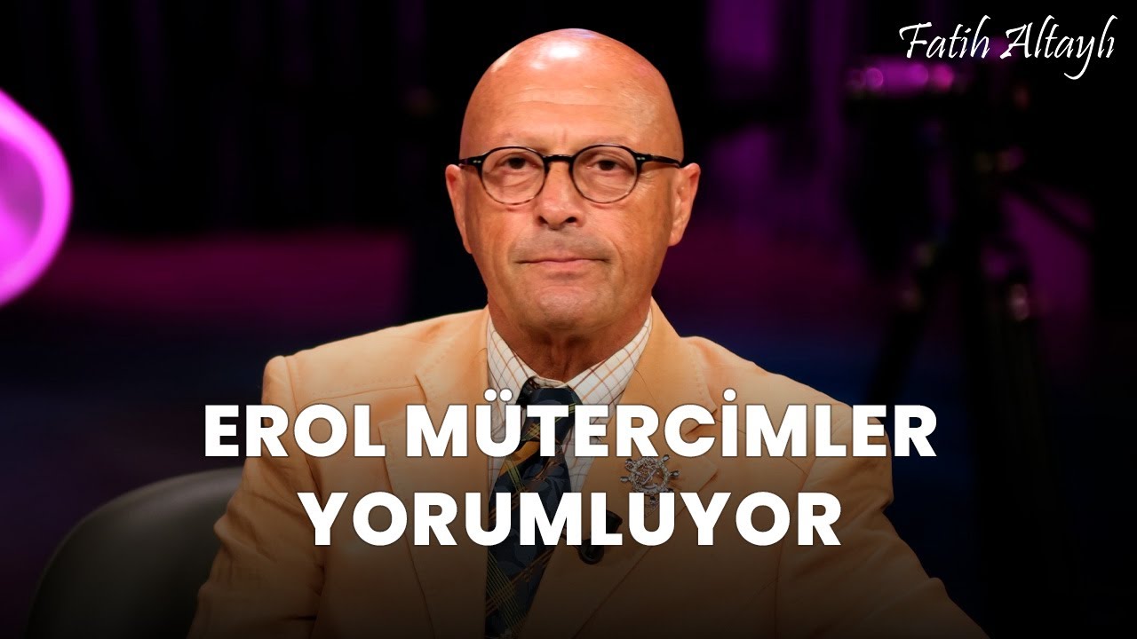 Fatih Altaylı YORUMLAYAMIYOR: "Devlet" / Erol Mütercimler yorumluyor