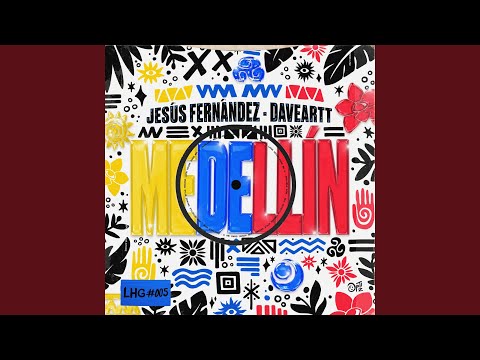 Medellín (Extended Mix)