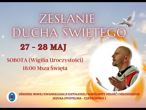 Msza Święta. Transmisja Online Czatachowa. 27.05.2023 r. Godz. 18:00