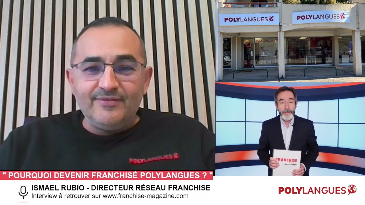 « L’interview vidéo des franchiseurs »  Ismael Rubio, Polylangues nous dévoile les raisons de devenir franchisé