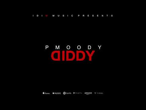 P.Moody - Diddy - (Official Clean Audio)