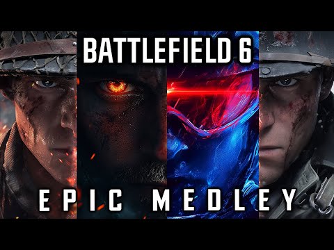 Battlefield 6 - Main Themes (EPIC MEDLEY)