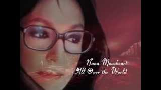 Nana Mouskouri - All Ower the World (HQ) + lyrics