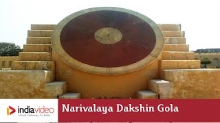 Narivalaya Dakshin Gola at Jantar Mantar, Jaipur