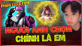 [Free Fire] Phim Ngắn TikTok của Teddy Người Anh Chọn Chính Là Em Bản Full