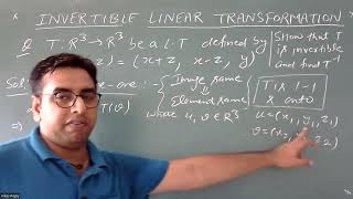 Invertible or Inverse of a Linear Transformation - Linear Algebra - BSC 6th Sem #NET #bscfinalyear