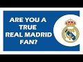 Are you a true REAL MADRID fan? (Football Quiz)