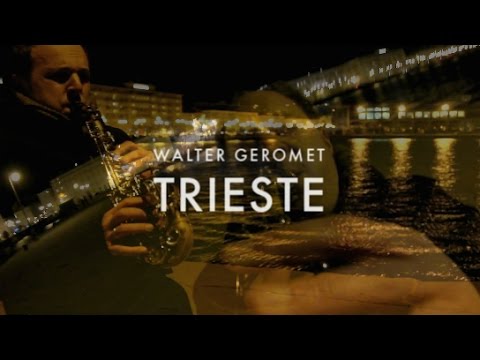 WALTER GEROMET - Trieste part 5. NOTTE [Official Music Video]