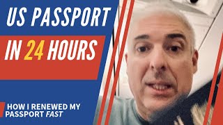 US Passport Renewal in 24 Hours - How I Renewed my Passport Same Day
