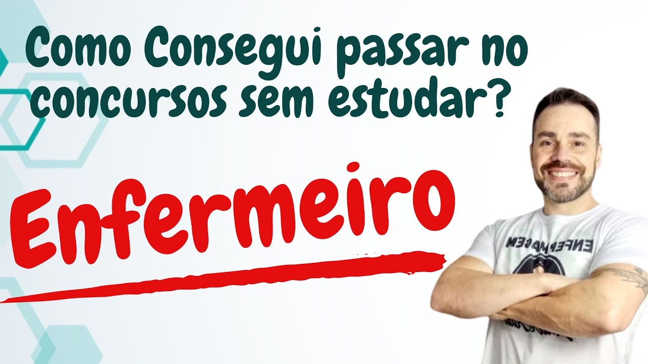 Como ser APROVADO em CONCURSO DA ENFERMAGEM sem estudar