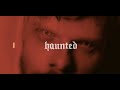 Up Close - Haunted (Offical Lyric Video)
