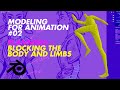 Modeling For Animation 02 - Planning, and Blocking the Body and Limbs