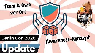 Awareness Konzept 2026 - Code of Conduct, Team & Oase – Berlin Brettspiel Con 2026 Update