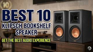 Top 10 Klipsch Bookshelf Speakers For Every Budget (2026 Review)