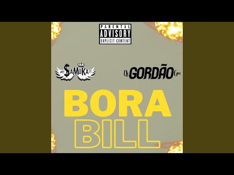 Bora Bill - Meme Bill - Funk Bora Bill