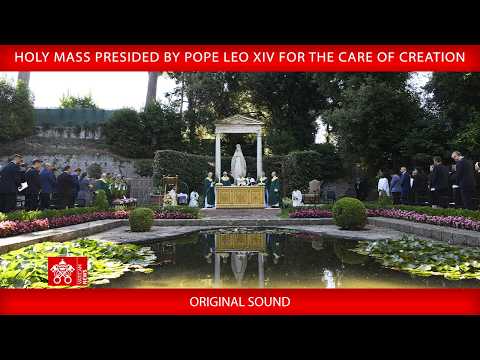 Santa Messa per la Custodia della Creazione, 1 settembre 2026 — diretta integrale (Vatican News)