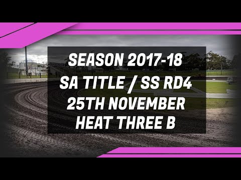 SA Title / State Series RD4 Heat 3B - Season 2017-18