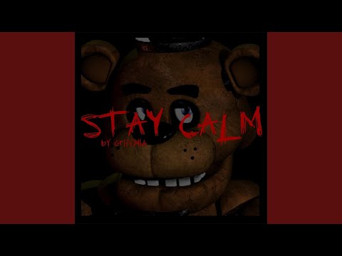Stay Calm
