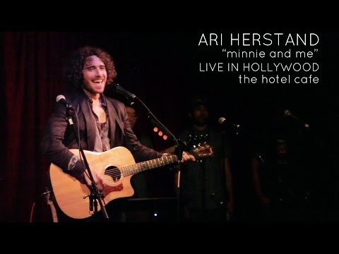 Ari Herstand - Minnie and Me (Live at the Hotel Cafe)