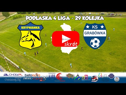 Podlaska 4 Liga - 29 Kolejka -  Krypnianka Krypno / KS Grabówka