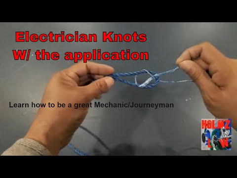 Electrician Knots - For Wire Pulls Pt.3