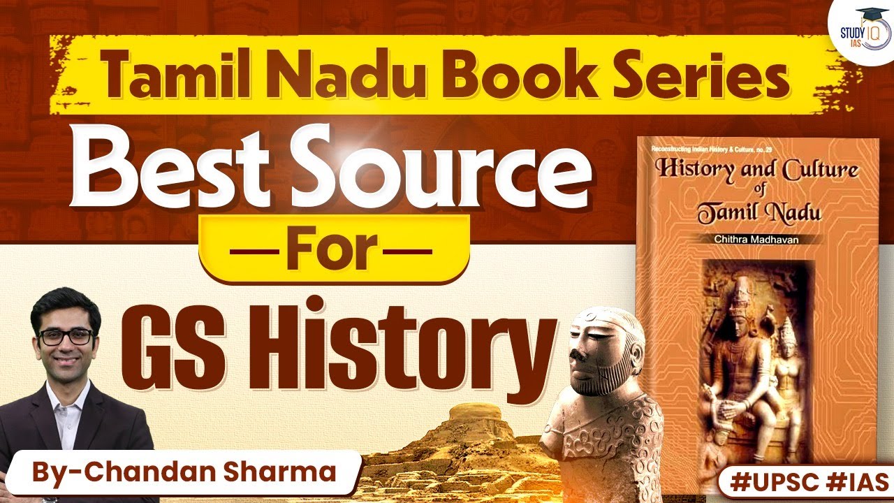 Tamil Nadu Book Series: The Best Source for GS History | Chandan Sir | StudyIQ IAS