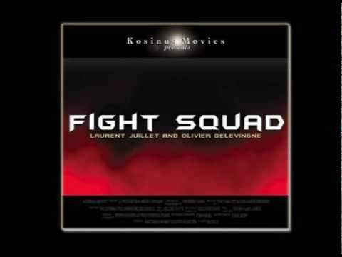 FIGHT SQUAD - Laurent Juillet & Olivier Delevingne New Realease On Kosinus