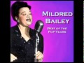 Mildred Bailey "I'll Be Around" (Vintage Parlor Echo Mix)