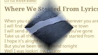 Little River Band with the title cut &quot;Where We Started From&quot;