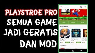 PLAY STORE PRO - SEMUA GAME DAN APLIKASI JADI GERATIS + MOD