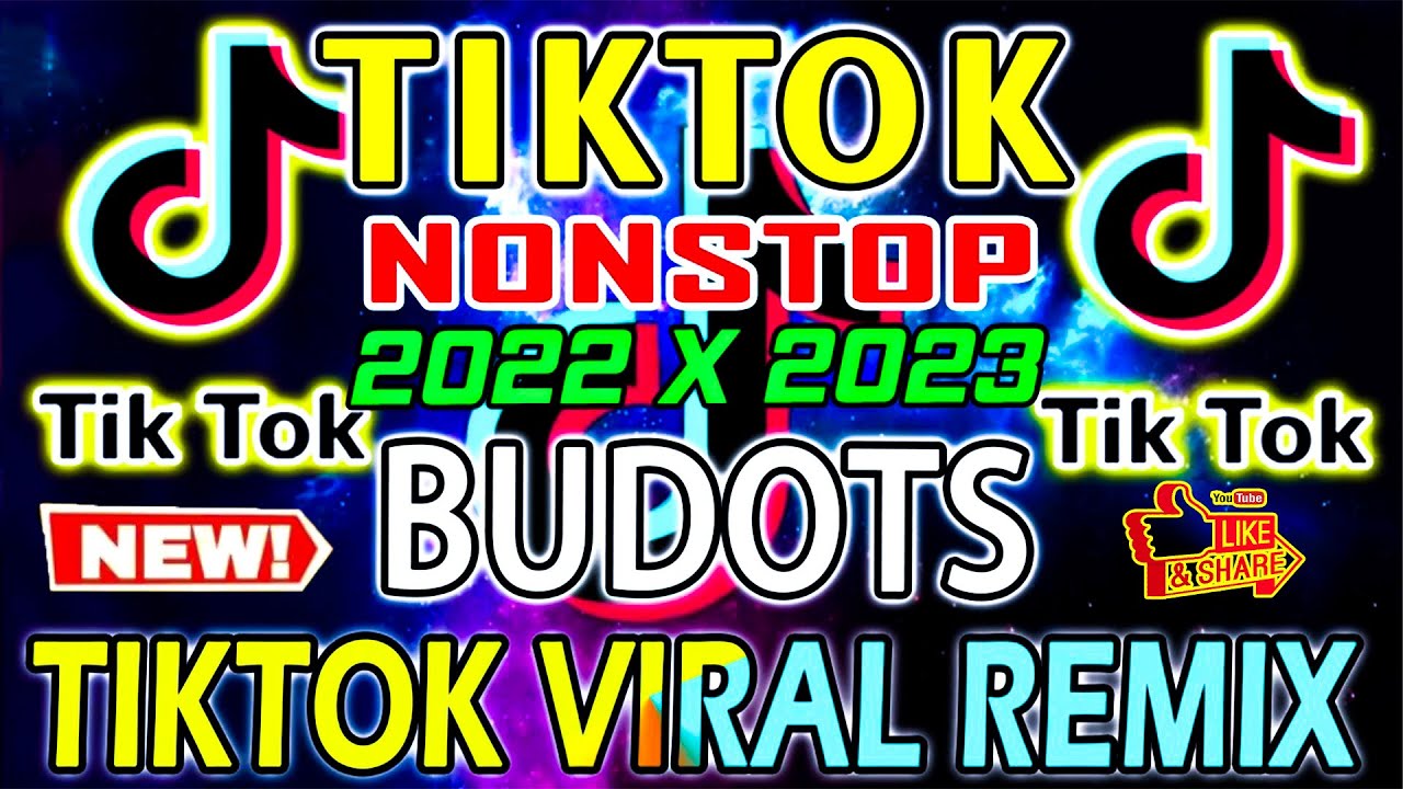 TIKTOK VIRAL NONSTOP BEST MASHUP REMIX 2022 | BUDOTS BAGONG TIKTOK 2023 - NONSTOP TIKTOK REMIX 2023
