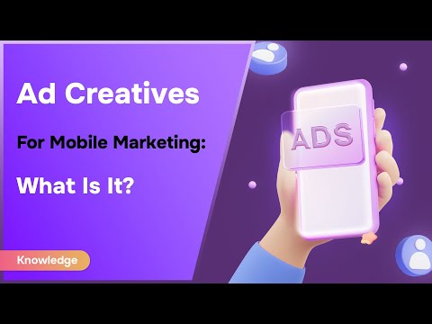 Ad creatives for mobile marketing - What is it? - YouTube