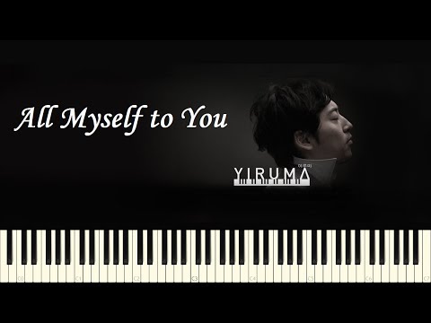 ♪ Yiruma: All myself to you - Piano Tutorial