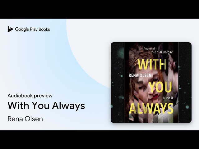 Vídeo relacionado con With You Always (English Edition)