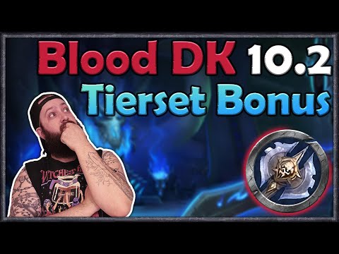 A Little BORING? 10.2 Blood Death Knight Tier Early Review