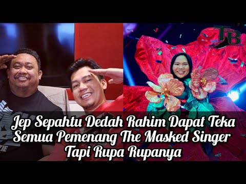 Jep Sepahtu Dedah Rahim Dapat Teka Semua Pemenang The Masked Singer Tapi Rupa Rupanya