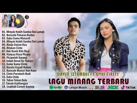 David Iztambul Ft Ovhi Firsty ~ Minyak Habih Samba Tak Lamak Lagu Minang Viral Baper Terbaru 2023