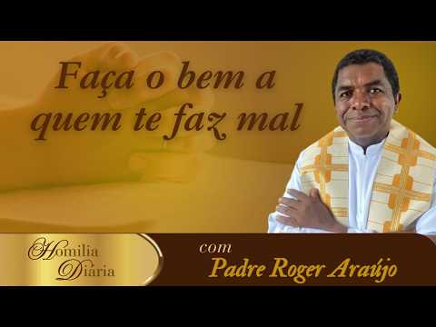 Homily - 28.02 | But I tell you, love your enemies and pray for those who...(Matthew 5:44)