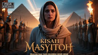 Download lagu MASYITOH - Pelayan Raja Firaun Yang Digoreng Hidup-Hidup Bersama Seluruh Anaknya | KISAH NYATA mp3