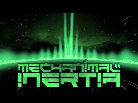 Mechanimal - Inertia (Original Mix)