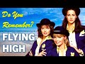 Do You Remember TV's "Flying High"?
