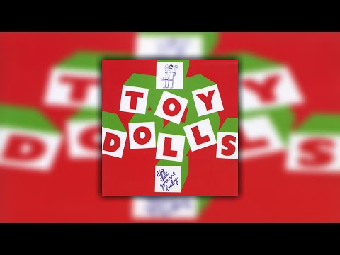 Toy Dolls - Dig That Groove Baby (lyrics video)