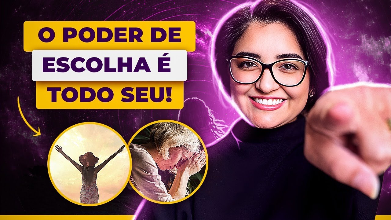 A ESCOLHA É SEU MAIOR PODER [Reprogramação Mental Positiva] EP 07
