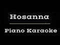 Hillsong Worship - Hosanna Piano Karaoke Instrumental Cover