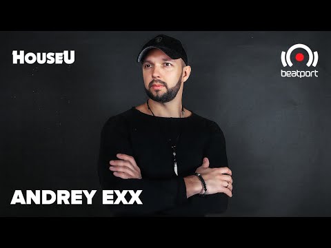Andrey EXX DJ set - HouseU Showcase | @Beatport Live