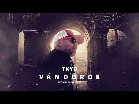 Tkyd - Vándorok [Videóklip]