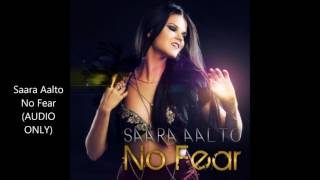 Saara Aalto - No Fear (Audio Only)