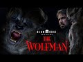 Wolf Man Trailer | First Look (2025) | Release Date | Everything We Know So Far!!