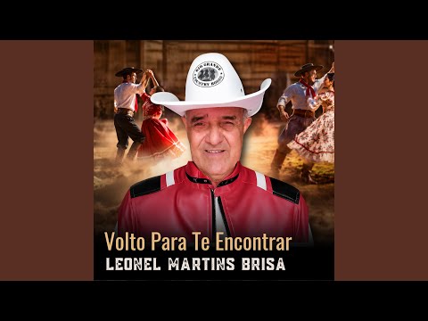 Volto Para Te Encontrar - Leonel Martins Brisa