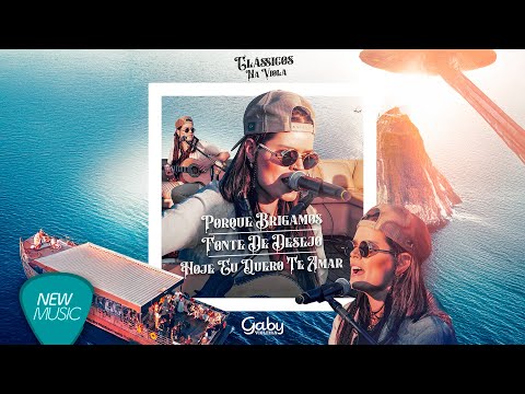 Gaby Violeira - Porque Brigamos / Fonte De Desejo / Hoje Eu Quero Te Amar (Clássicos na Viola)